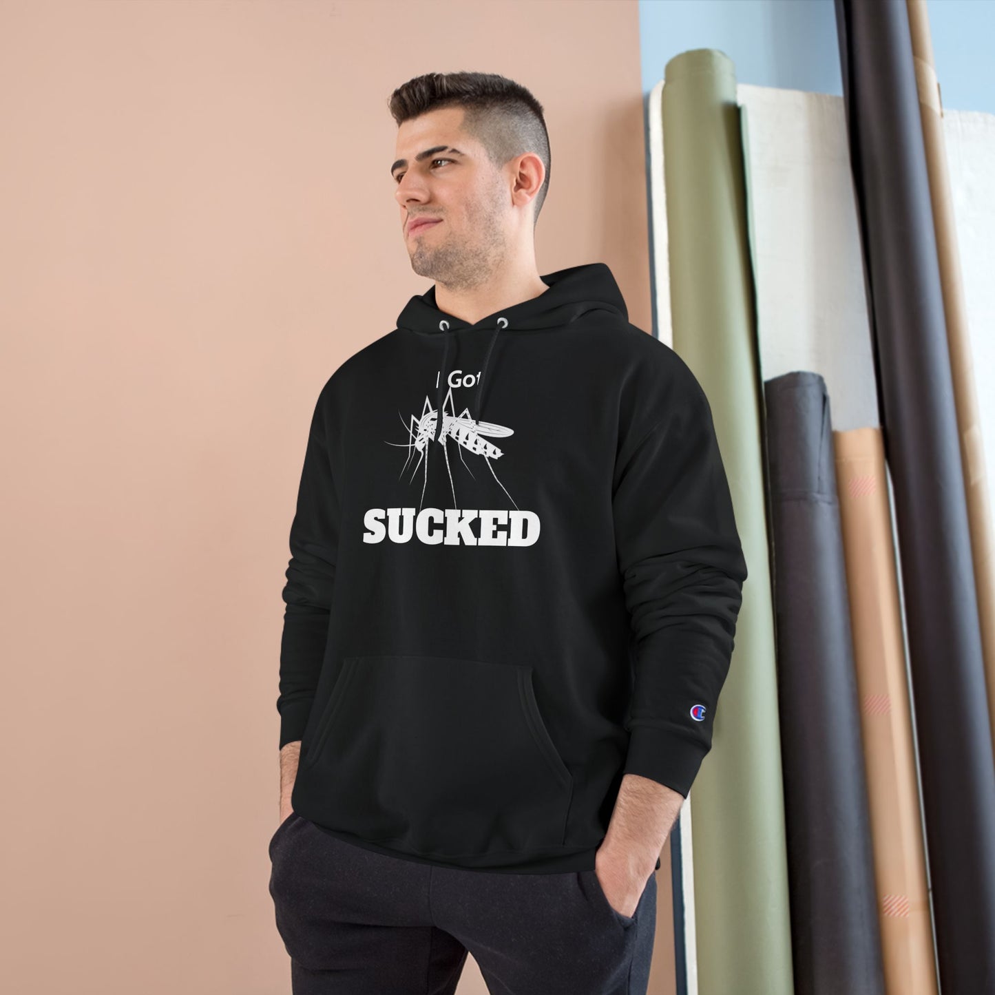 Champion Hoodie / I Got Sucked