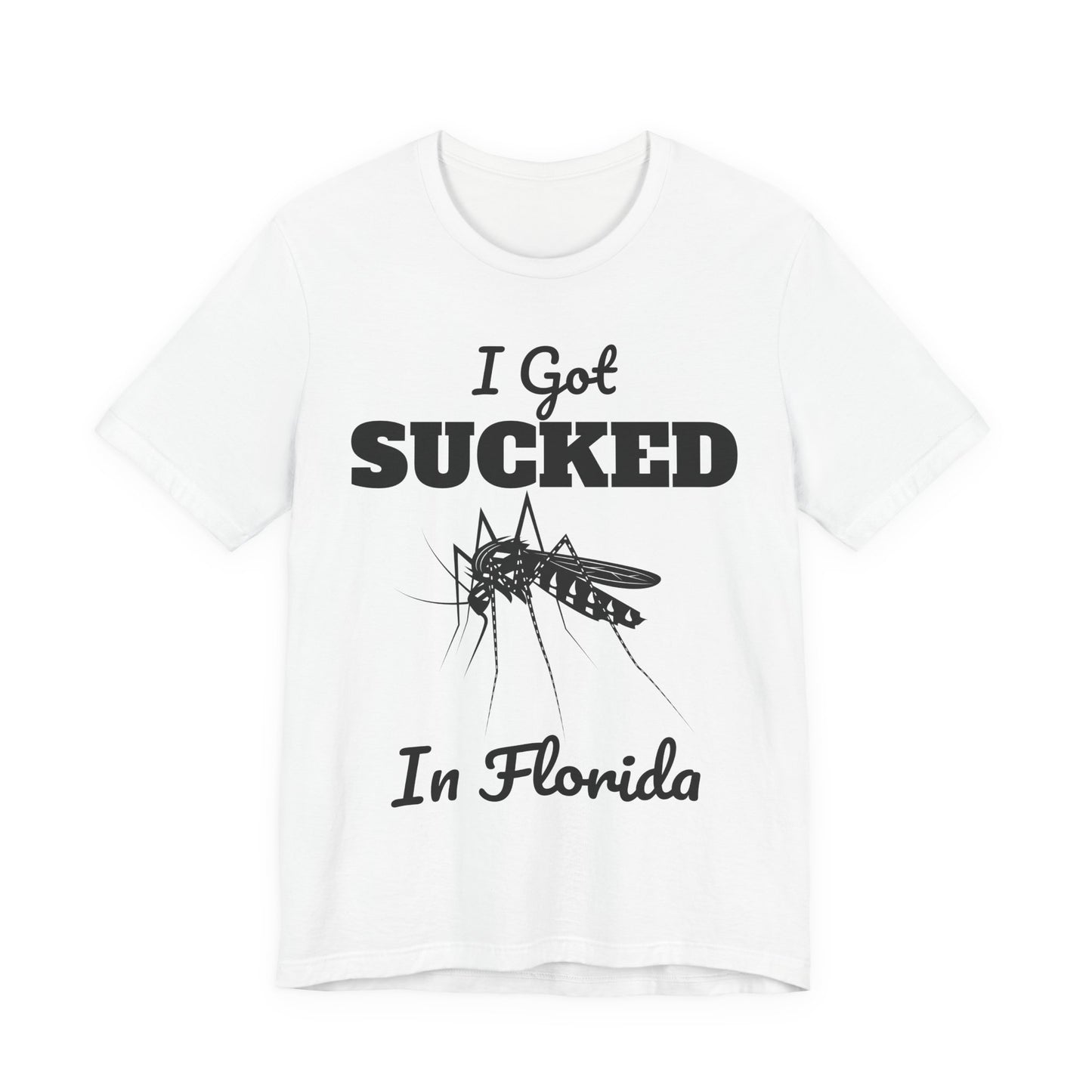 I Got Sucked in Florida