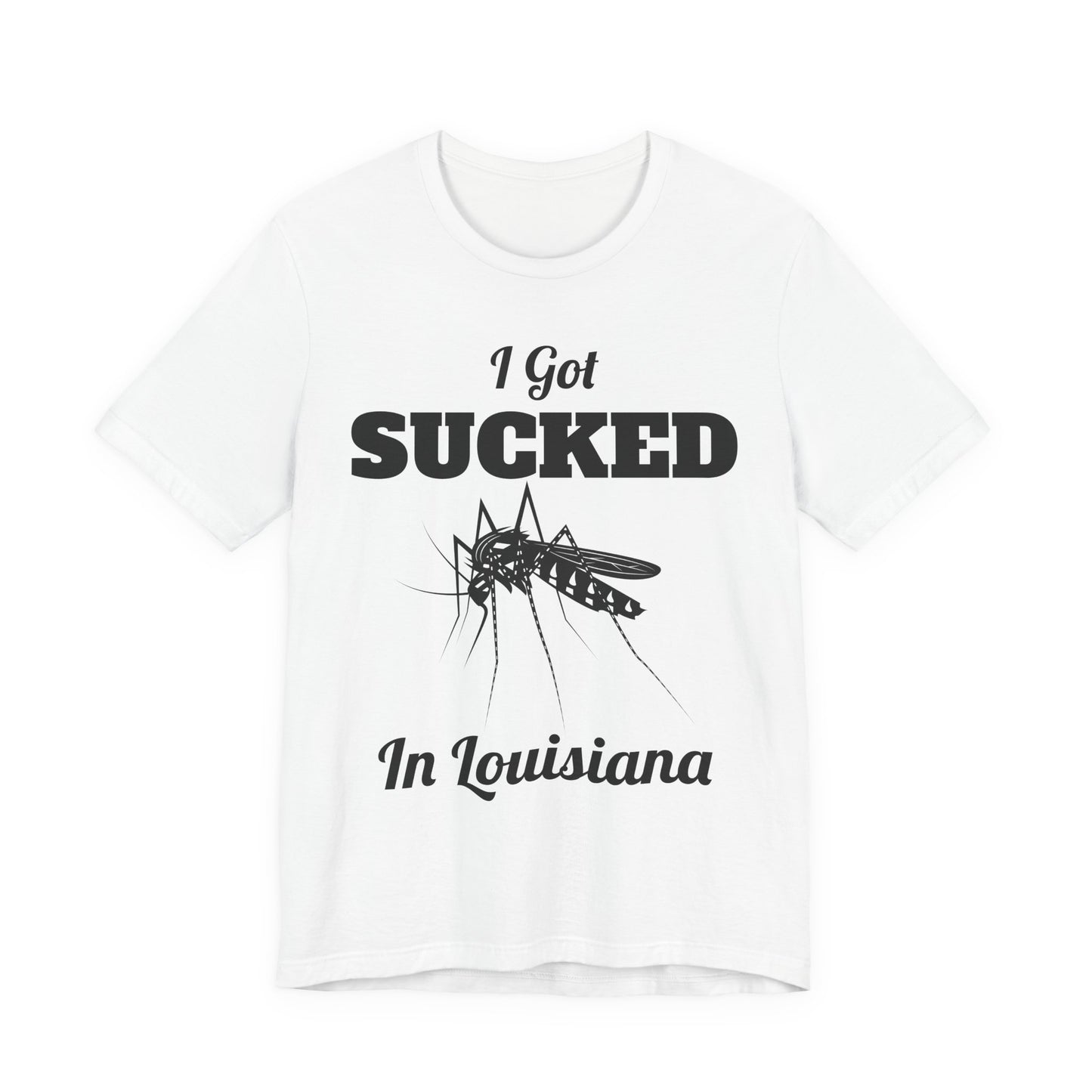 I Got Sucked in Louisiana