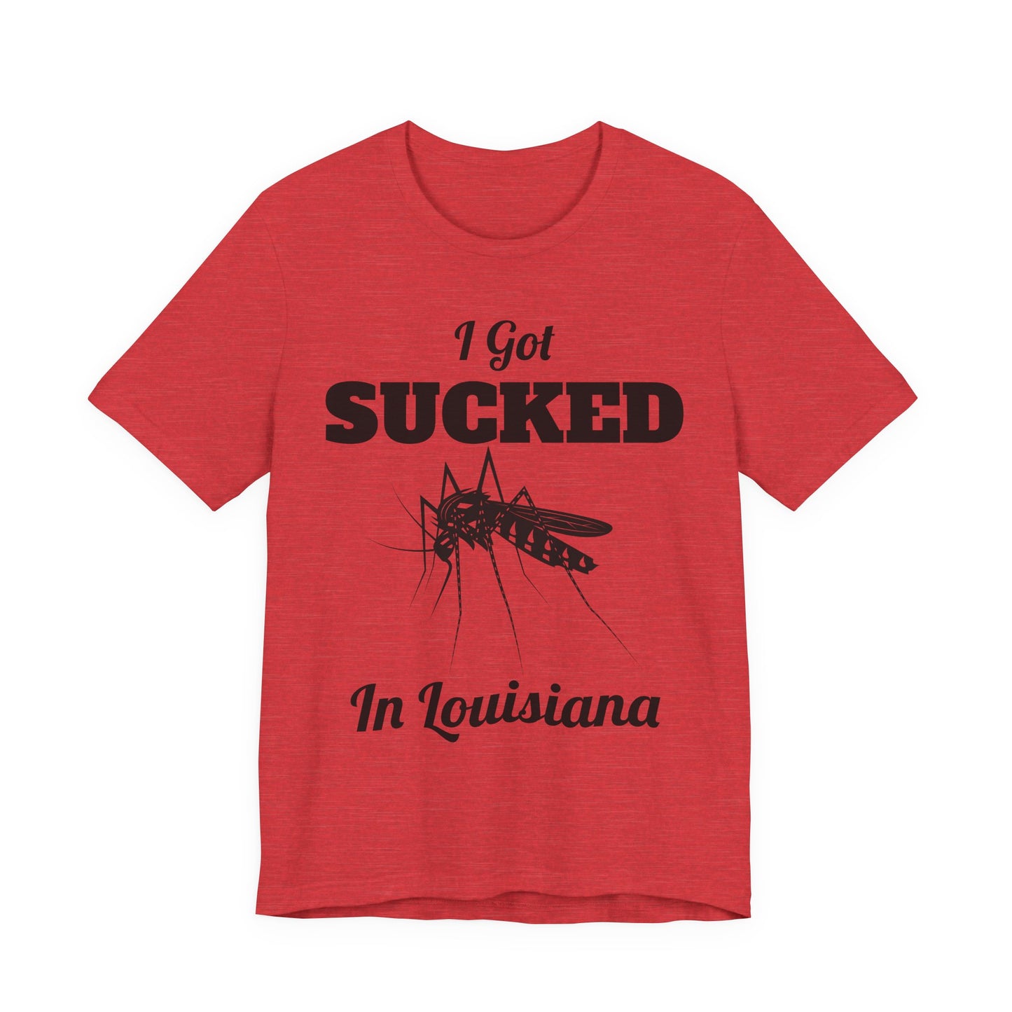 I Got Sucked in Louisiana