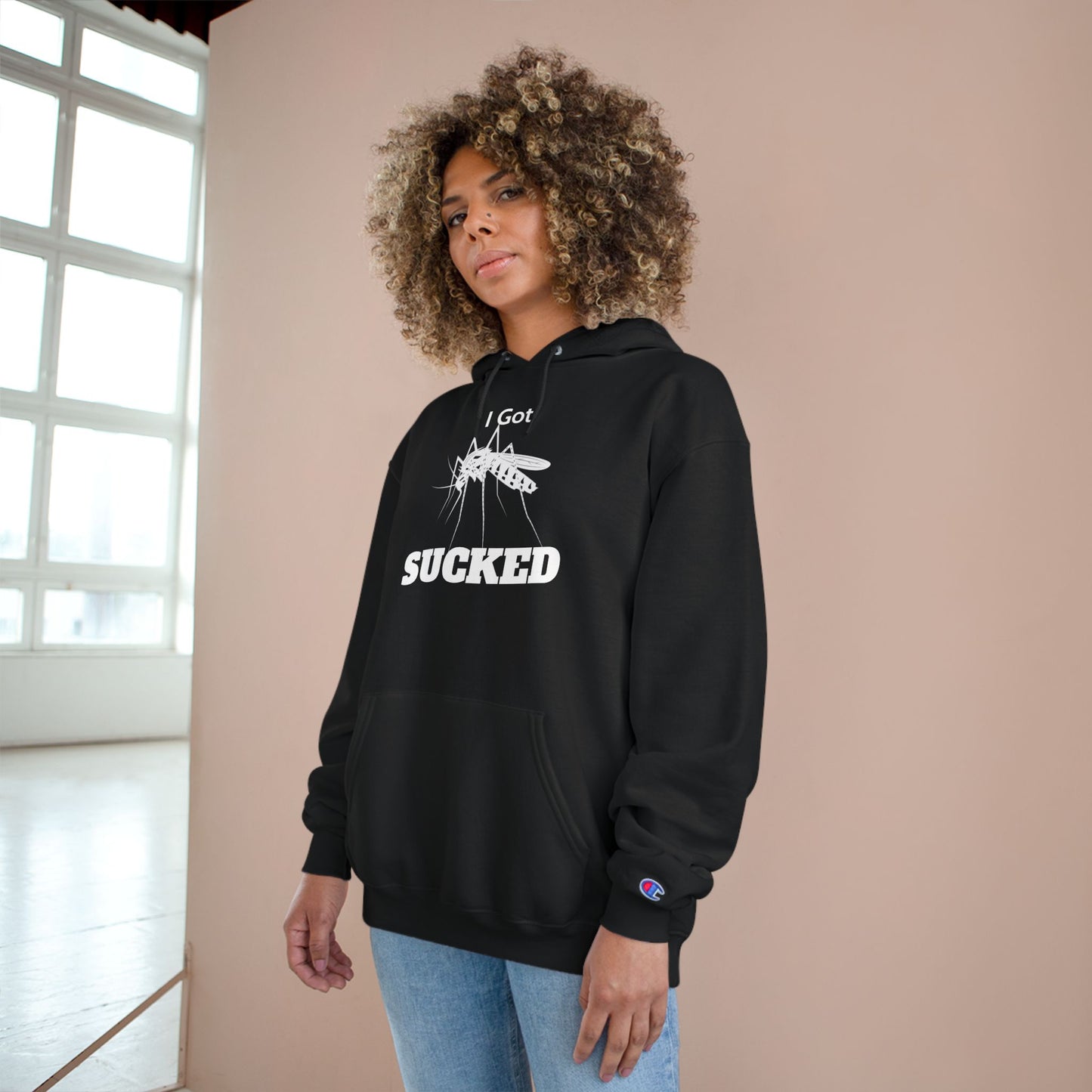Champion Hoodie / I Got Sucked
