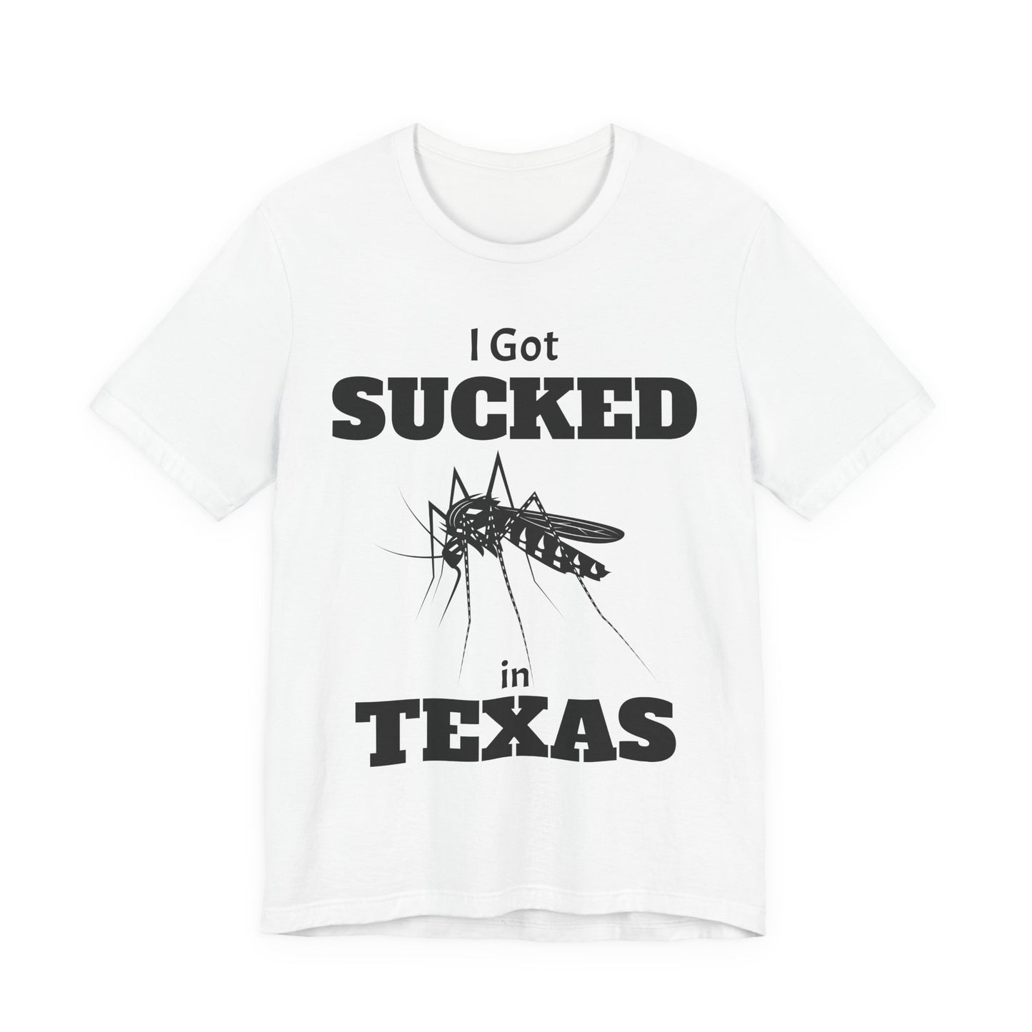 I Got Sucked in Texas